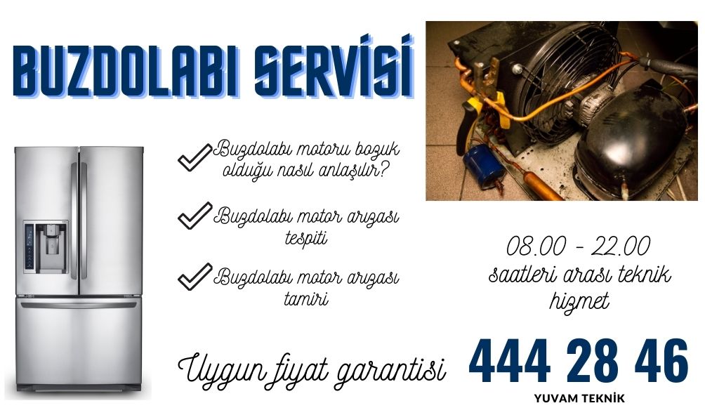 Buzdolabı motoru bozuk olduğu nasıl anlaşılır?