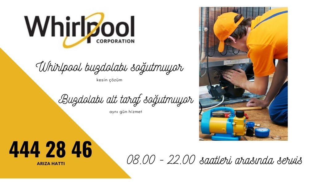 Whirlpool buzdolabı soğutmuyor