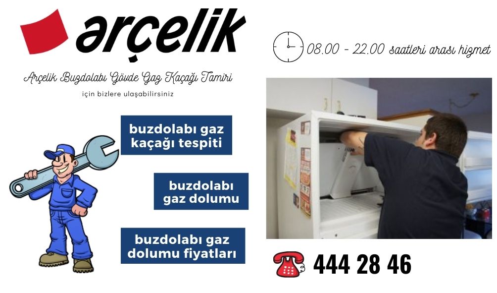 arçelik buzdolabı gövde gaz kaçağı tamiri